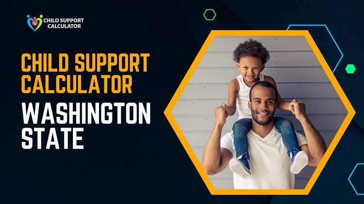 DC Child Support Calculator (Washington) | Guidelines – 2024