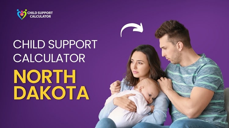 ND Child Support Calculator (North Dakota | Guidelines – 2024