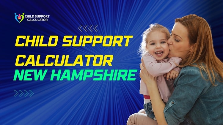 NH Child Support Calculator (New Hampshire)| Guidelines – 2024