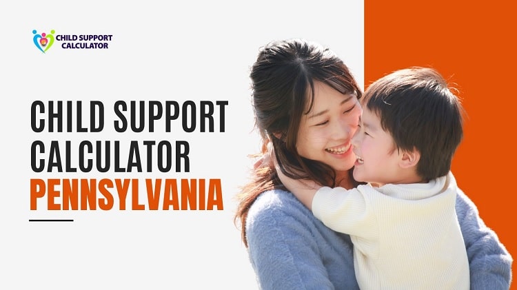 PA Child Support Calculator | Guidelines – 2024