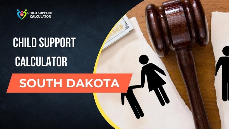 South Dakota Child Support Calculator (Sd) | Guidelines – 2024